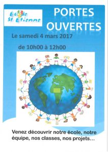 Affiche des portes ouvertes de l'école Saint-Etienne de Sucé sur Erdre le 04/03/2017 de 10h à 12h
